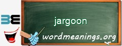 WordMeaning blackboard for jargoon